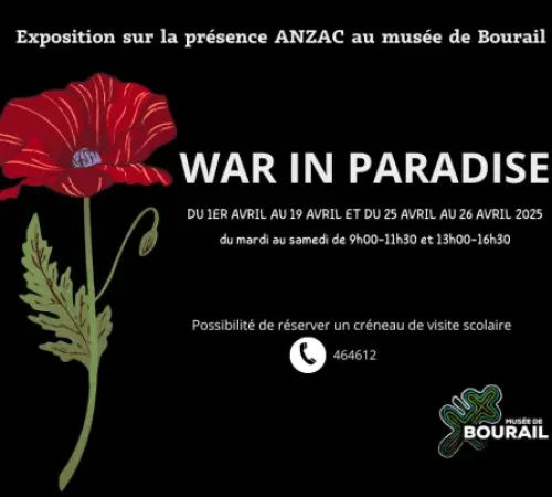 Exposition War in Paradise_Bourail